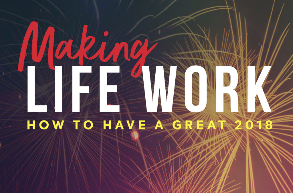 Making Life Work-Set Your Goals