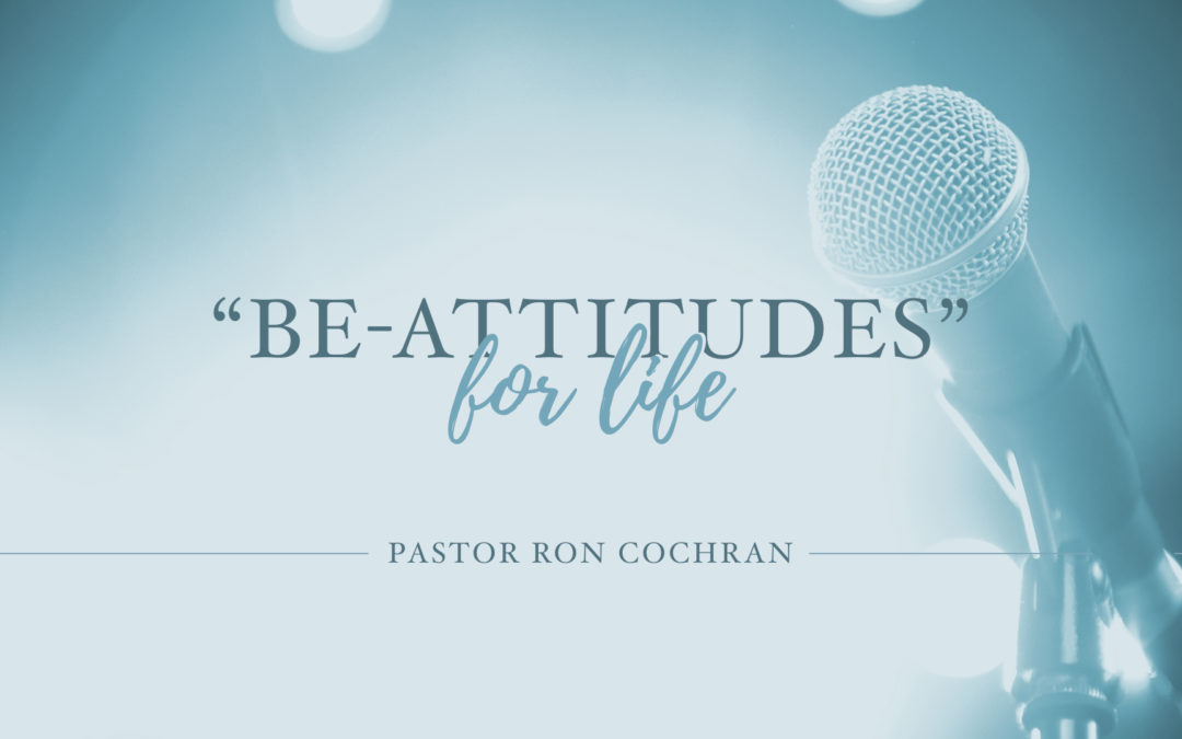 The Be-Attitudes For Life