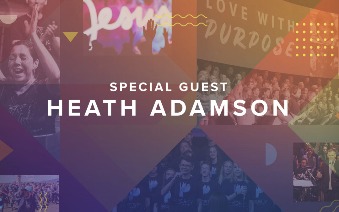 Special Guest: Heath Adamson