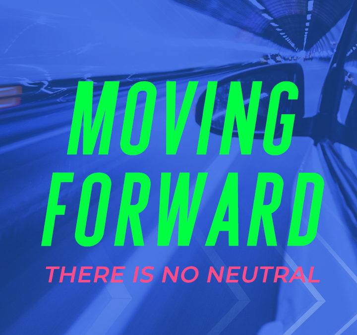 Moving Forward: The Truth