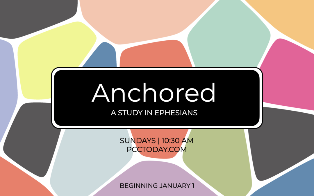 Anchored: Christ is my Anchor