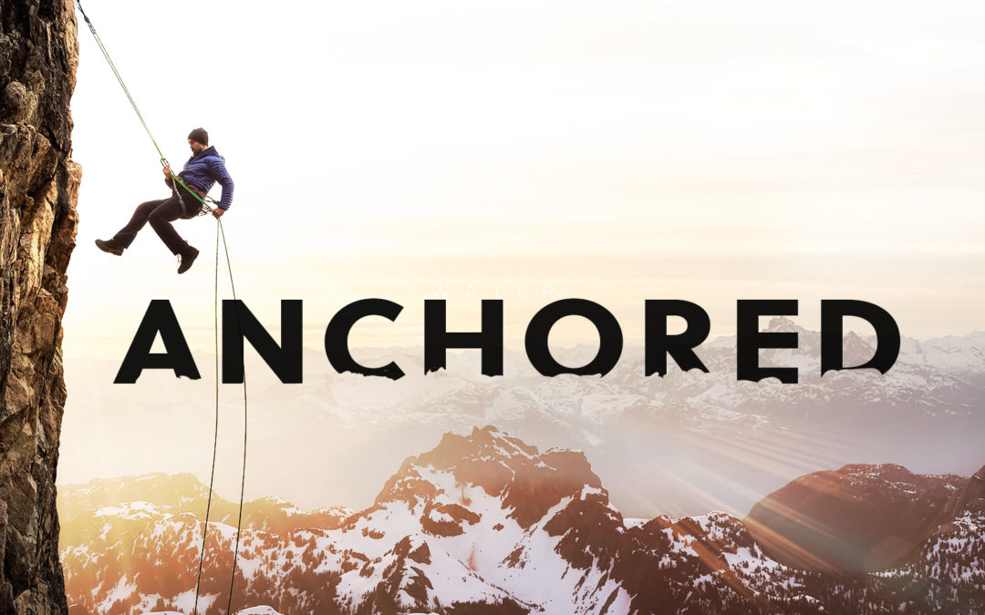 Anchored: In Christ I am Anchored in Victory