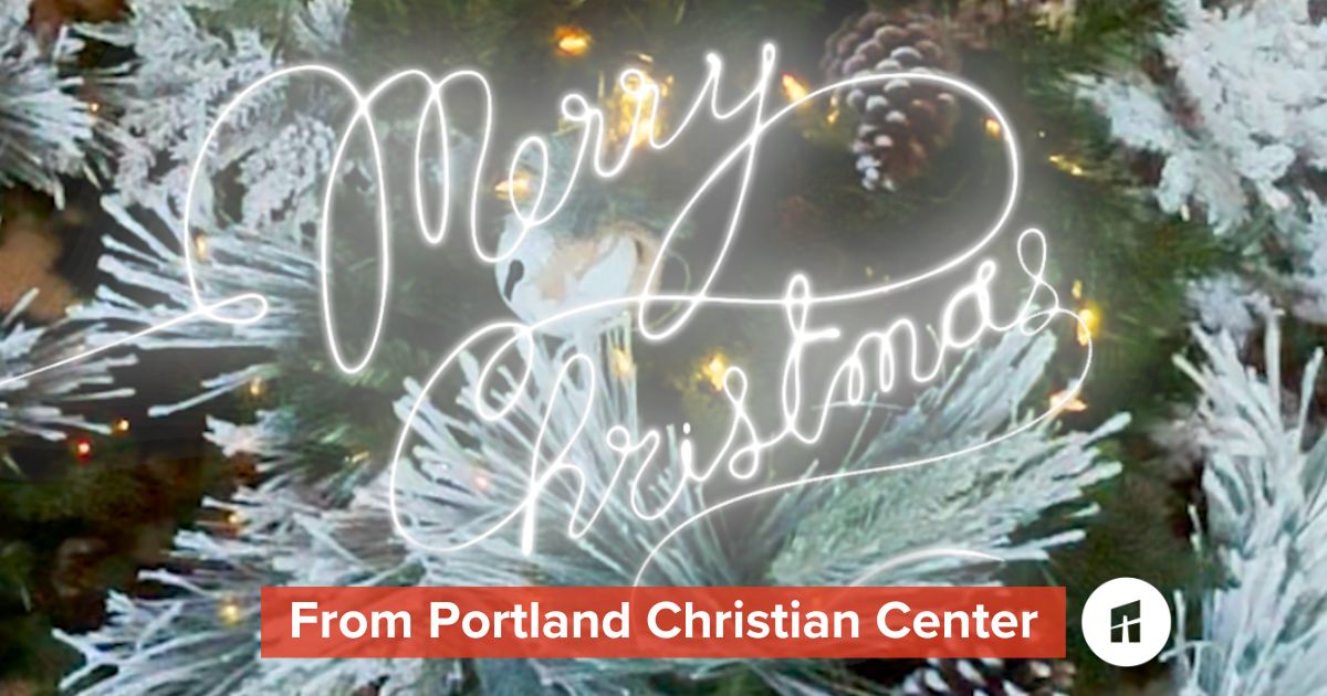 Christmas Portland Christian Center