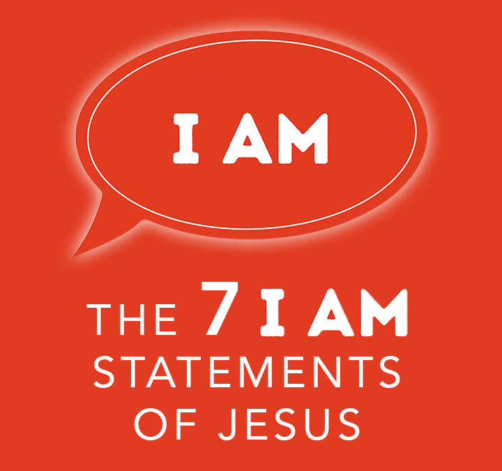 “I Am The Vine” | The 7 I AM Statements of Jesus | Part 7