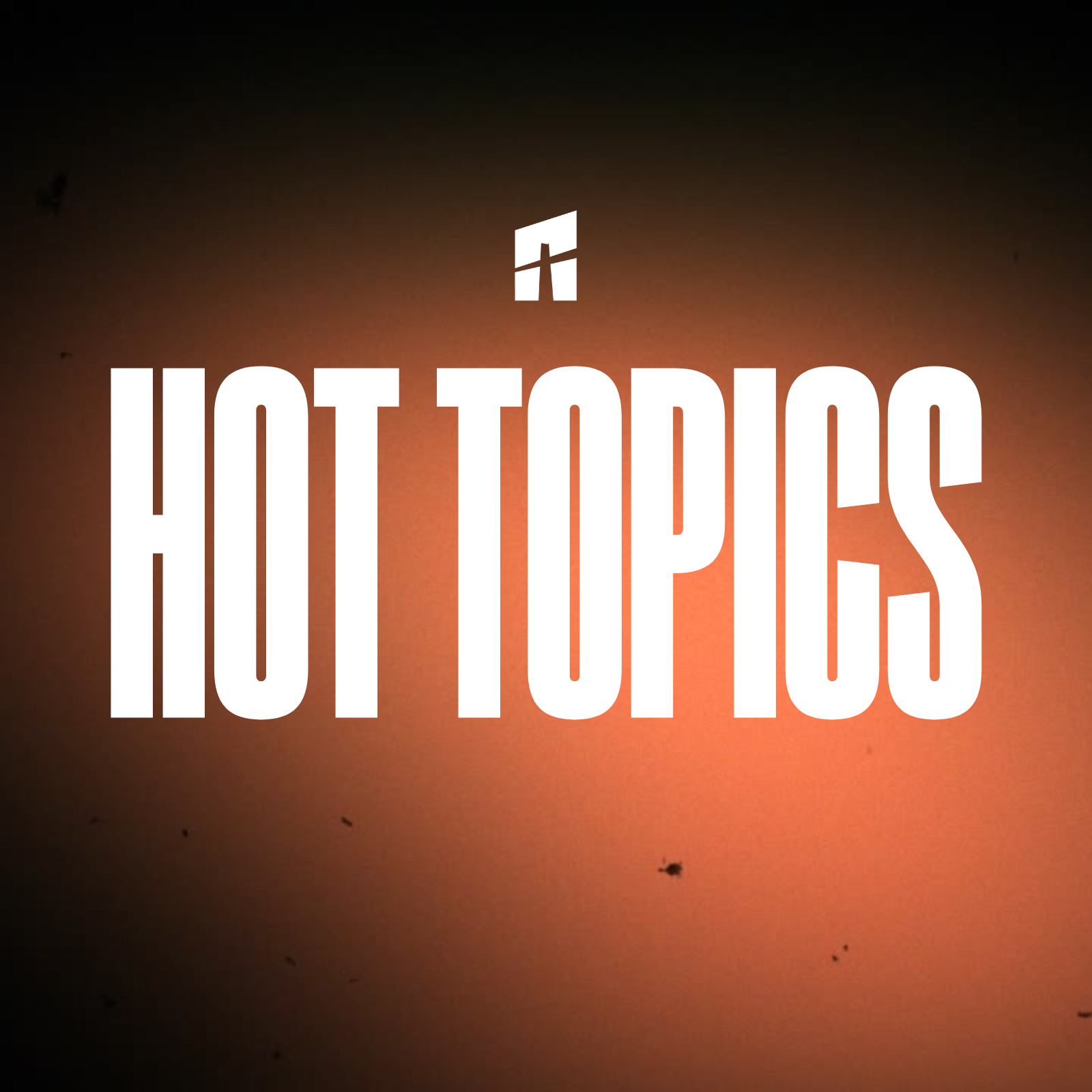 “How Does It End?” | HOT TOPICS, Part 5